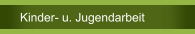Kinder- u. Jugendarbeit 